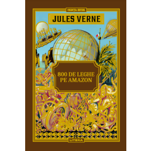 Volumul 43. Jules Verne. 800 de leghe pe Amazon imagine