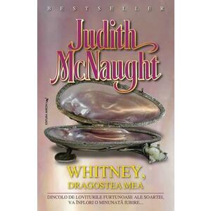 Whitney, dragostea mea - Judith Mcnaught imagine