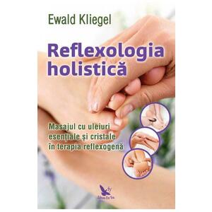 Reflexologia holistica - Ewald Kliegel imagine