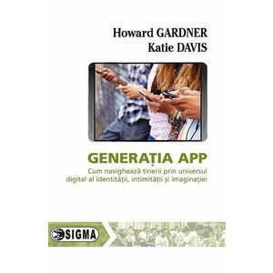 Generatia App - Howard Gardner, Katie Davis imagine