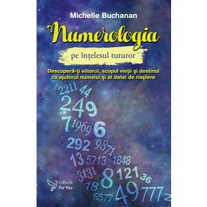 Numerologia pe intelesul tuturor - Michelle Buchanan imagine