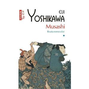 Musashi Vol.1: Roata norocului - Eiji Yoshikawa imagine