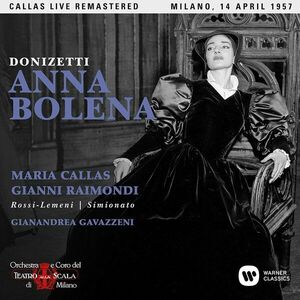 Donizetti - Anna Bolena (Milano, 14/04/1957) | Gianandrea Gavazzeni, Maria Callas imagine