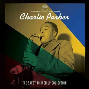 The Savoy 10-Inch LP Collection | Charlie Parker imagine
