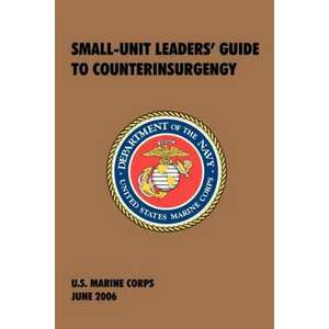 Small-Unit Leaders' Guide to Counterinsurgency imagine
