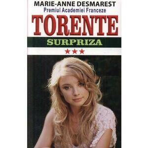 Torente Vol.3: Surpriza - Marie-Anne Desmarest imagine