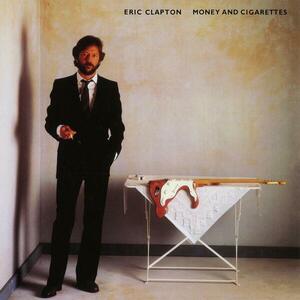 Money And Cigarettes - Vinyl | Eric Clapton imagine