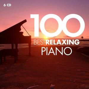 100 Best Relaxing Piano | Various Artists imagine