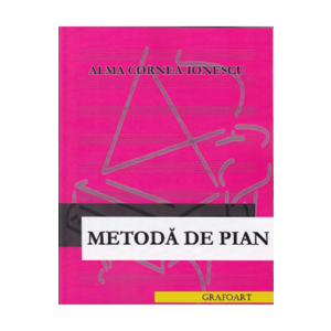 Metoda de pian - Alma Cornea-Ionescu imagine
