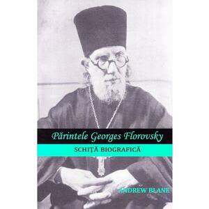 Parintele Georges Florovsky, schita biografica - Andrew Blane imagine