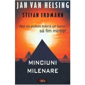 Minciuni milenare - Jan Van Helsing, Stefan Erdmann imagine