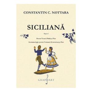Siciliana Opus 1 pentru vioara (viola) si pian - Constantin C. Nottara imagine