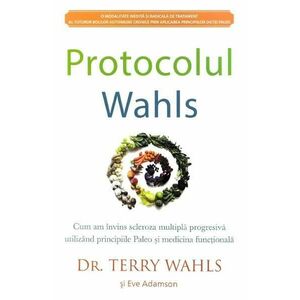 Protocolul Wahls - Terry Wahls, Eve Adamson imagine