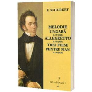 Melodie ungara. Allegretto. Trei piese pentru pian - F. Schubert imagine
