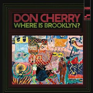 Where Is Brooklyn? - Vinyl | Don Cherry imagine