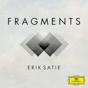 Erik Satie: Fragments | Various Artists imagine