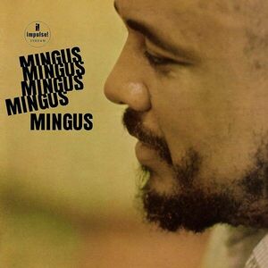 Mingus Mingus Mingus Mingus Mingus - Vinyl | Charles Mingus imagine