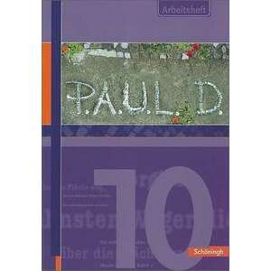 P.A.U.L. (Paul) D. 10. Arbeitsheft imagine