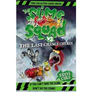 Slime Squad vs The Last Chance Chicken imagine