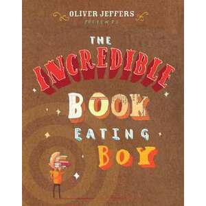 The Incredible Book Eating Boy imagine