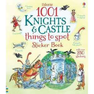 1001 Knights & Castles Things to Spot Sticker Book imagine