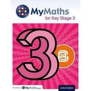 MyMaths: for Key Stage 3: Student Book 3B imagine