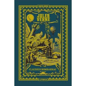 Volumul 48. Jules Verne. Claudius Bombarnac imagine