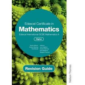 Edexcel Certificate in Mathematics Edexcel International GCSE Mathematics Higher Revision Guide imagine