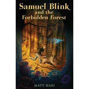 Samuel Blink and the Forbidden Forest imagine