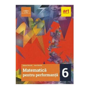 Matematica pentru performanta - Clasa 6 - Eduard Dancila, Ioan Dancila imagine