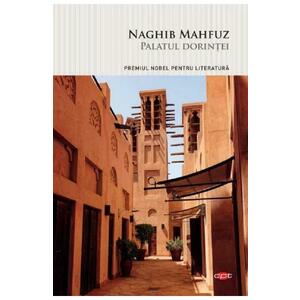 Palatul dorintei - Naghib Mahfuz imagine