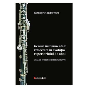 Genuri instrumentale reflectate in evolutia repertoriului de oboi - Nicusor Mardarescu imagine