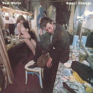 Small Change - Vinyl | Tom Waits imagine