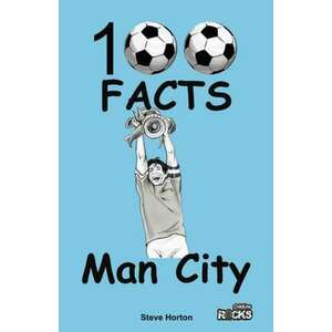 Manchester City - 100 Facts imagine