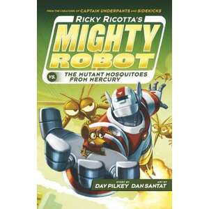 Ricky Ricotta's Mighty Robot vs The Mutant Mosquitoes from Mercury imagine