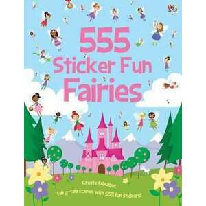 555 Sticker Fun Fairies imagine