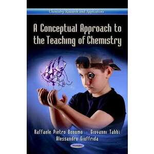 A Conceptual Approach to the Teaching of Chemistry imagine