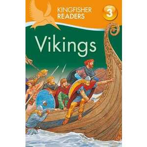 Kingfisher Readers: Vikings (Level 3: Reading Alone with Some Help) imagine