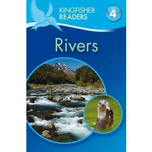 Kingfisher Readers: Rivers (Level 4: Reading Alone) imagine