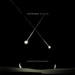 I Am The Moon: IV. Farewell - Vinyl | Tedeschi Trucks Band imagine