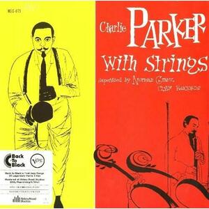 Charlie Parker With Strings - Vinyl | Charlie Parker imagine