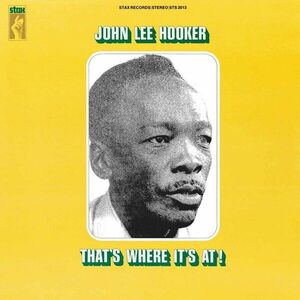 That's Where It's at - Vinyl | John Lee Hooker imagine