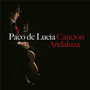 Cancion De Andaluza | Paco De Lucia imagine