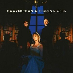 Hidden Stories | Hooverphonic imagine