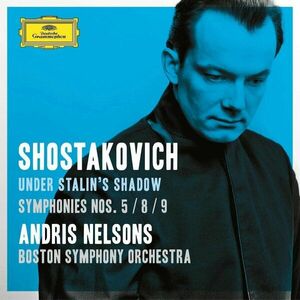 Shostakovich - Symphony Nos. 5, 8 & 9 | Boston Symphony Orchestra, Andris Nelsons imagine