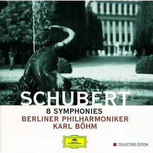 Schubert: 8 Symphonies | Karl Bohm, Berliner Philharmoniker imagine