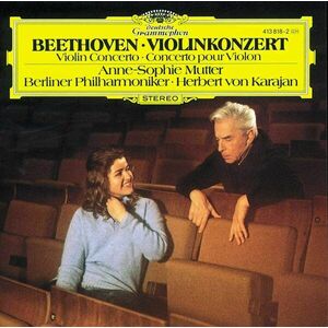 Beethoven - Violinkonzert | Anne-Sophie Mutter, Berliner Philharmoniker, Herbert von Karajan imagine