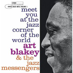 Meet You At The Jazz Corner Of The World - Vinyl | Art Blakey imagine
