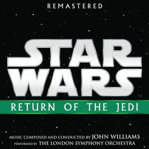 Star Wars - Return Of The Jedi (The Original Motion Picture Soundtrack) | John Williams, London Symphony Orchestra imagine