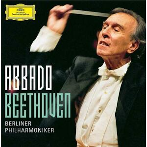 Abbado - Beethoven | Berliner Philharmoniker, Ludwig Van Beethoven, Claudio Abbado imagine
